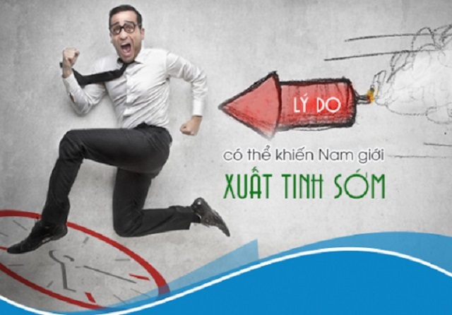 Xuất tinh sớm là từ lý do nào mà ra